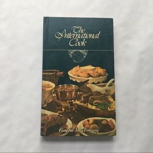 The International Cook Hardcover Cookbook Campbell Soup Company